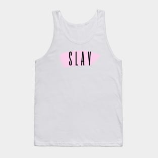 Slay Tank Top